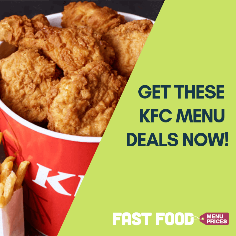 Get These KFC Menu Deals Now! - Fast Food Menu Prices